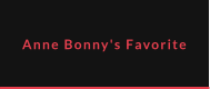 Ein paar Worte zum Label "Anne Bonny's Favorite"